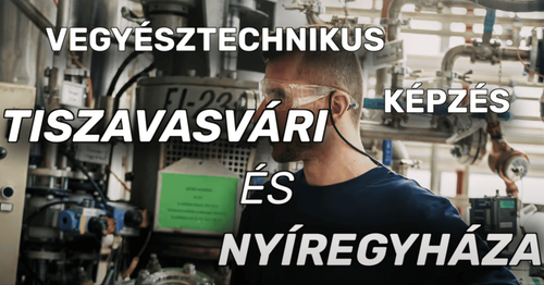 Vegyész technikus képzés indul Tiszavasváriban és Nyíregyházán